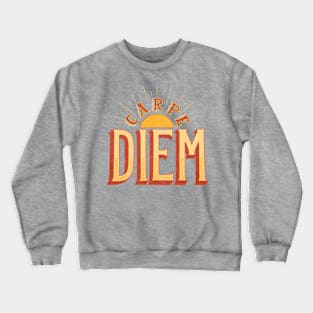 Carpe Diem Crewneck Sweatshirt